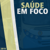 Saúde em Foco 2019